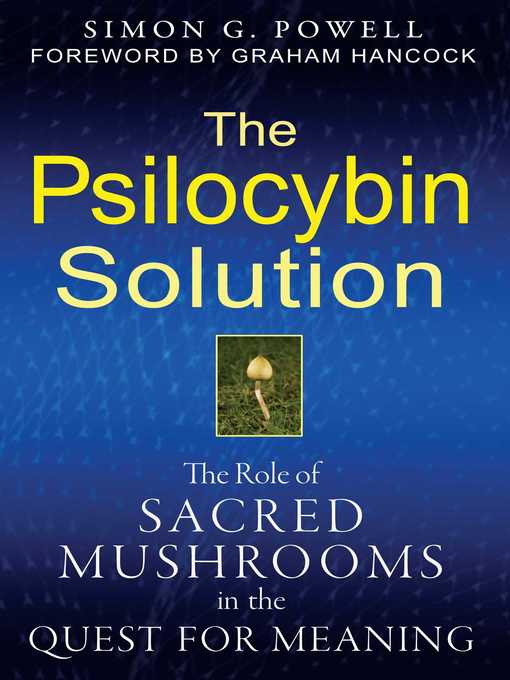 Title details for The Psilocybin Solution by Simon G. Powell - Wait list